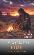 Sacred Fire: Apache Fire-Building Techniques for Survival