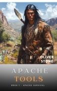 Apache Tools: Crafting Survival Tools From Nature