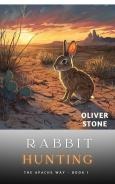 Rabbit Hunting: The Apache Way