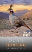 Quail Hunting: The apache Way