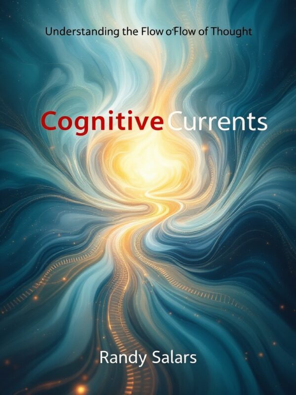 Cognitive Currents: Understanding the Flow of Thought